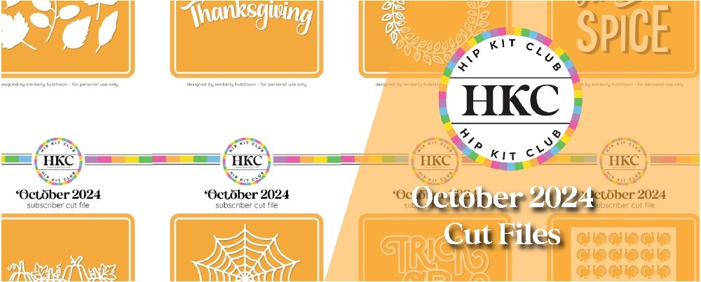 October 2024 Cut Files for Scrapbooking, Card Making and Paper Crafting